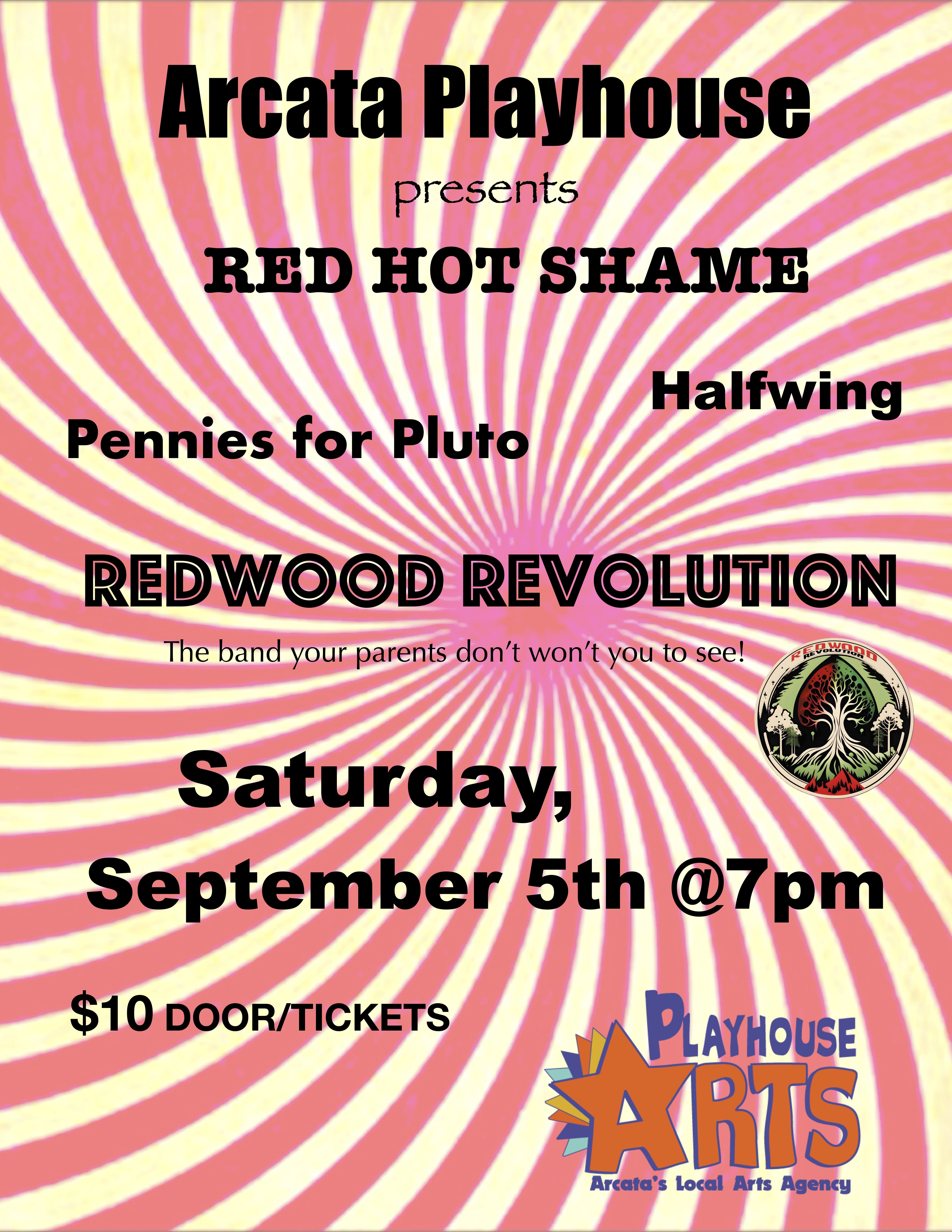 4 Cool Bands - Redwood Revolution with support by Pennies for Pluto, Red Hot Shame, and Halfwing