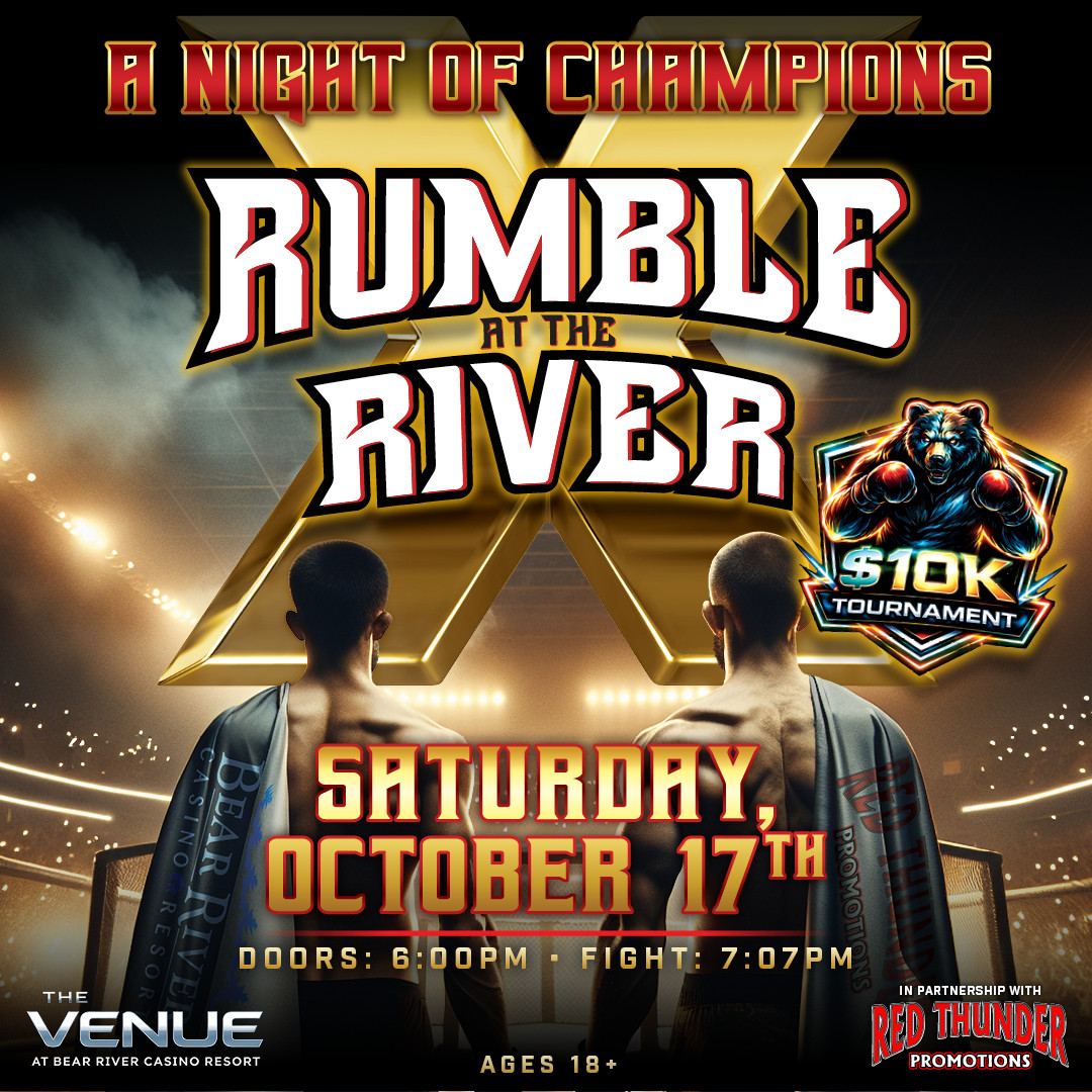 RUMBLE AT THE RIVER X: A NIGHT OF CHAMPIONS