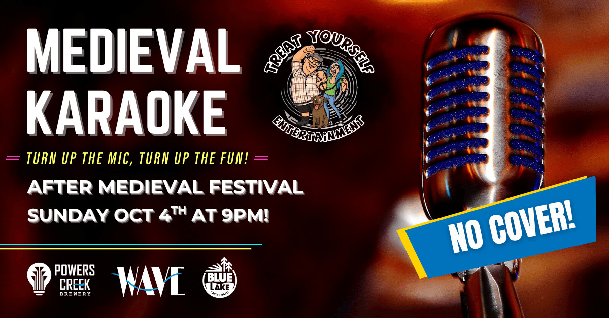 Medieval Karaoke with Treat Yourself Entertainment